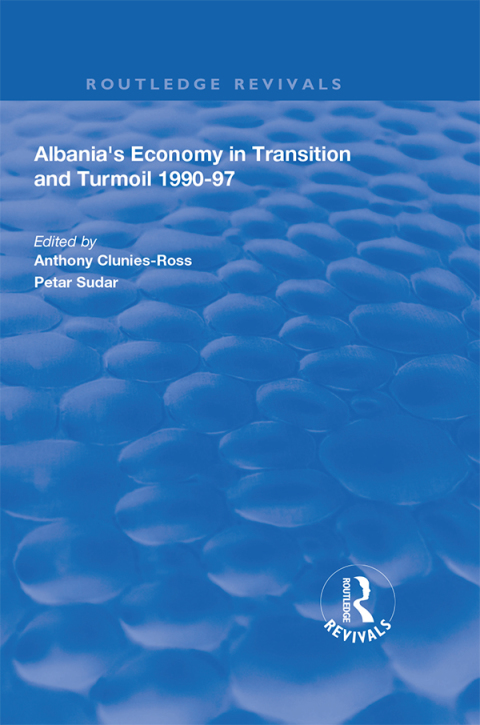 Albania's Economy in Transition and Turmoil 1990-97 