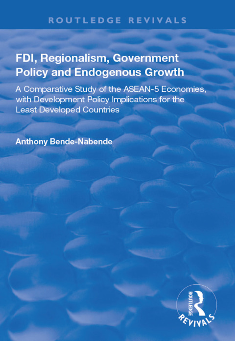 Cover image for book FDI, Regionalism, Government Policy and Endogenous Growth