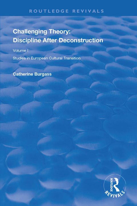 Cover image for book Challenging Theory: Discipline After Deconstruction