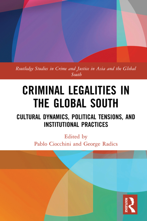 Cover image for book Criminal Legalities in the Global South