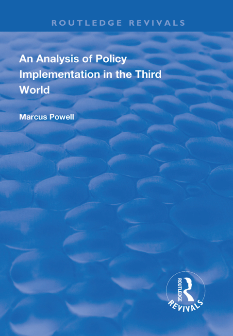 An Analysis of Policy Implementation in the Third World 