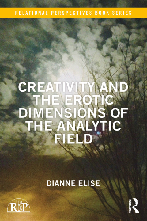 Cover image for book Creativity and the Erotic Dimensions of the Analytic Field