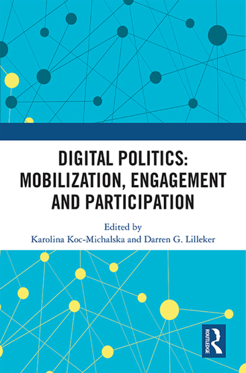 Cover image for book Digital Politics: Mobilization, Engagement and Participation