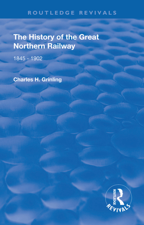 Cover image for book The History of The Great Northern Railway