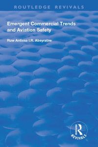 Titelbild: Emergent Commercial Trends and Aviation Safety 1st edition 9781138625174