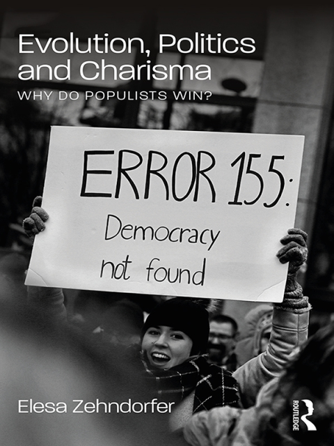 Cover image for book Evolution, Politics and Charisma