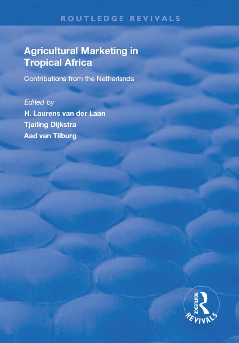 Cover image for book Agricultural Marketing in Tropical Africa