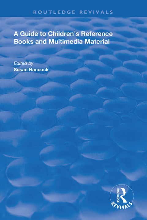 Cover image for book A Guide to Children's Reference Books and Multimedia Material