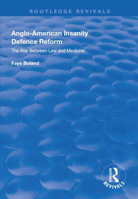 Cover image for book Anglo-American Insanity Defence Reform