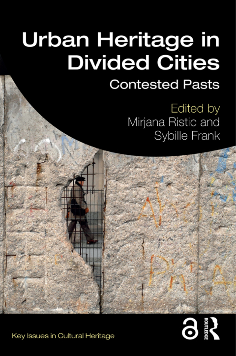 Cover image for book Urban Heritage in Divided Cities