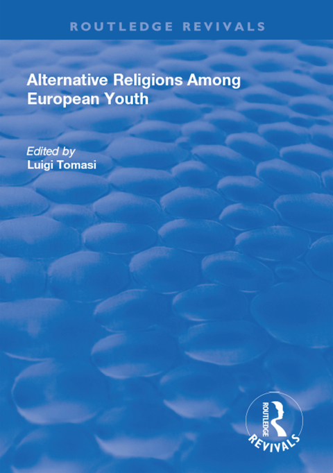 Cover image for book Alternative Religions Among European Youth