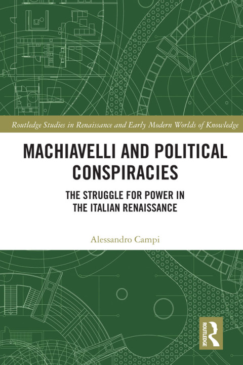 Cover image for book Machiavelli and Political Conspiracies