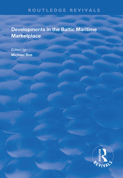 Cover image for book Developments in the Baltic Maritime Marketplace