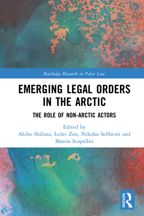 Cover image for book Emerging Legal Orders in the Arctic