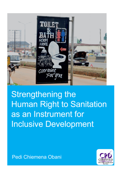 Cover image for book Strengthening the Human Right to Sanitation as an Instrument for Inclusive Development