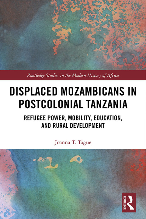 Cover image for book Displaced Mozambicans in Postcolonial Tanzania