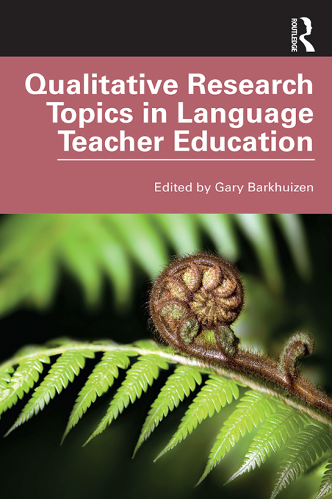 Cover image for book Qualitative Research Topics in Language Teacher Education