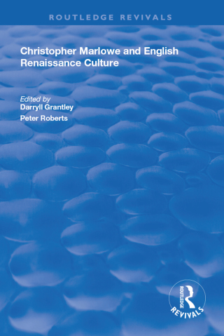 Christopher Marlowe and English Renaissance Culture