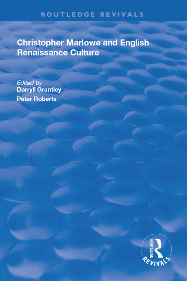 Christopher Marlowe and English Renaissance Culture