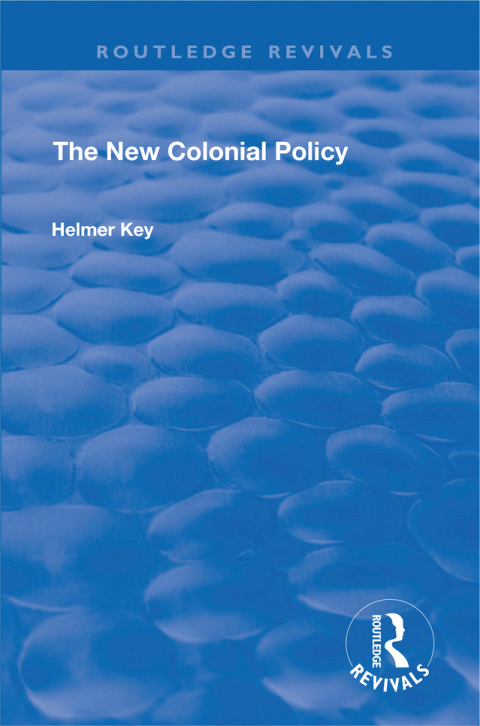 Cover image for book The New Colonial Policy