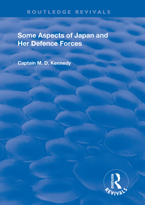 Cover image for book Some Aspects of Japan and Her Defence Forces (1928)