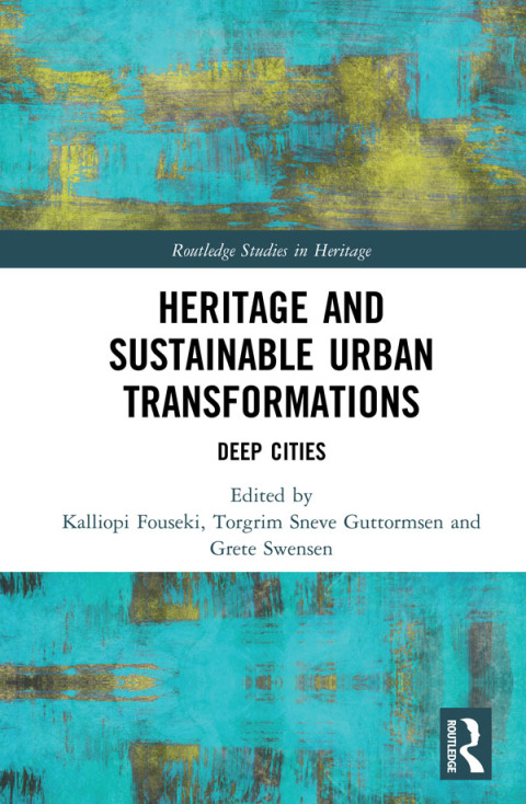 Cover image for book Heritage and Sustainable Urban Transformations