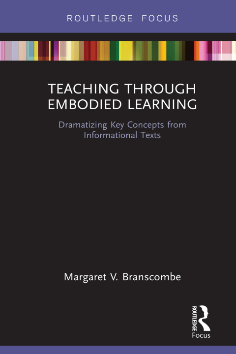 Cover image for book Teaching Through Embodied Learning