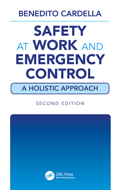 Cover image for book Safety at Work and Emergency Control: A Holistic Approach, Second Edition