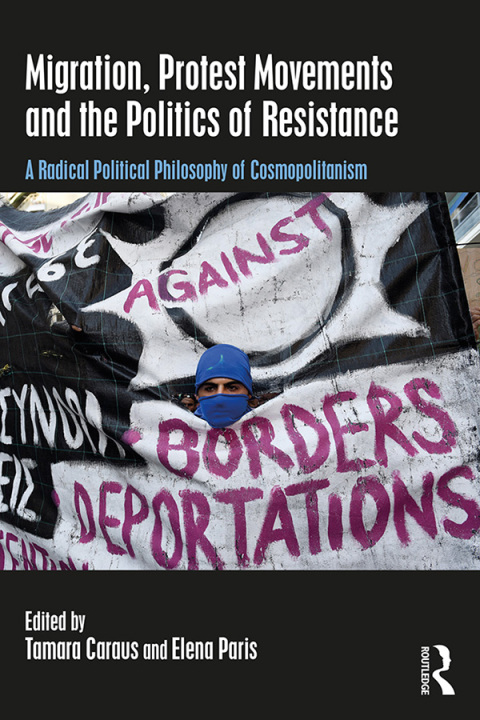Cover image for book Migration, Protest Movements and the Politics of Resistance
