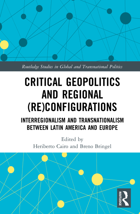Cover image for book Critical Geopolitics and Regional (Re)Configurations