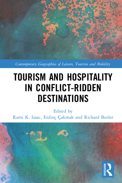 Cover image for book Tourism and Hospitality in Conflict-Ridden Destinations