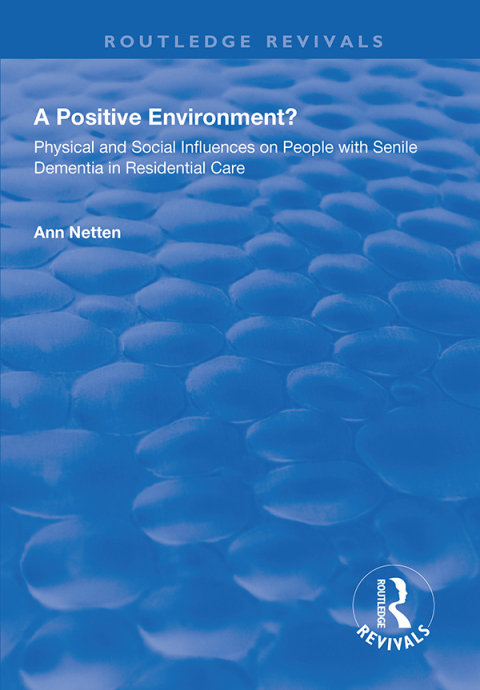 Cover image for book Physical and Social Influences on People with Senile Dementia in Residential Care