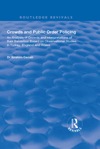 Crowds and Public Order Policing