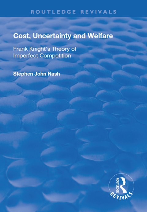 Cover image for book Cost, Uncertainty and Welfare