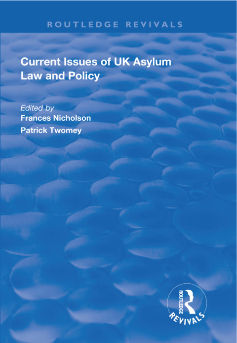 Cover image for book Current Issues of UK Asylum Law and Policy