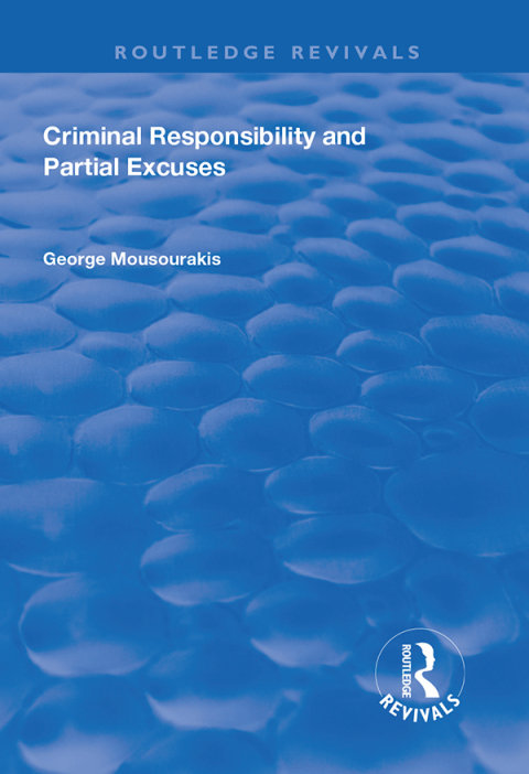 Cover image for book Criminal Responsibility and Partial Excuses