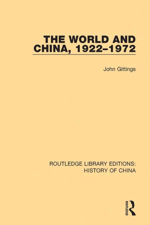 Cover image for book The World and China, 1922-1972