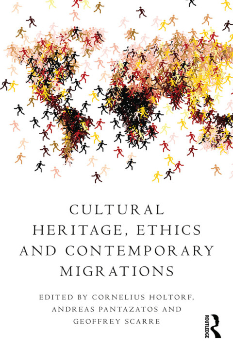 Cover image for book Cultural Heritage, Ethics and Contemporary Migrations
