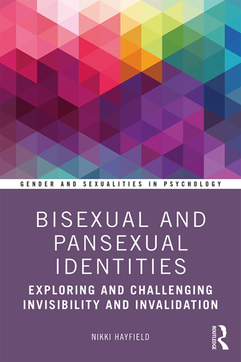 Cover image for book Bisexual and Pansexual Identities