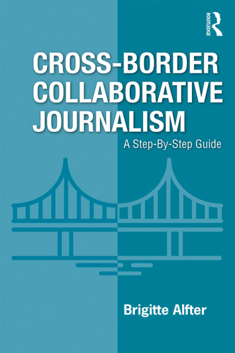 Cover image for book Cross-Border Collaborative Journalism