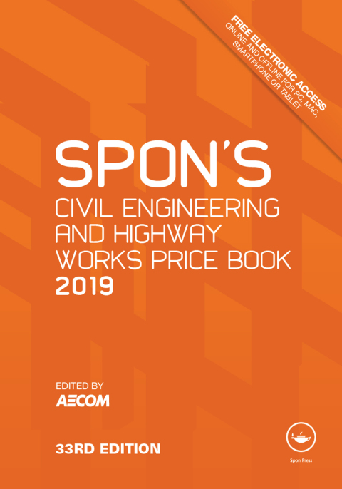 Cover image for book Spon's Civil Engineering and Highway Works Price Book 2019