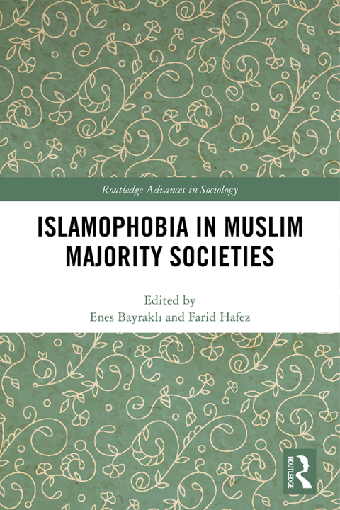 Cover image for book Islamophobia in Muslim Majority Societies