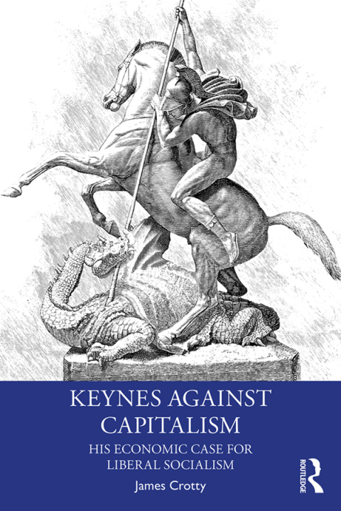 Cover image for book Keynes Against Capitalism