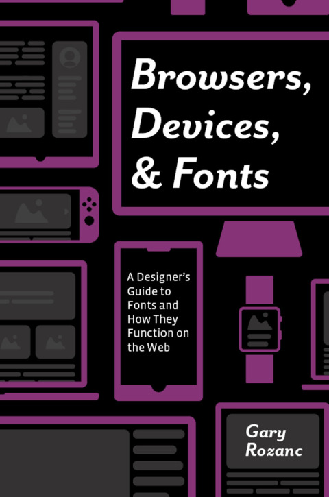 Cover image for book Browsers, Devices, and Fonts