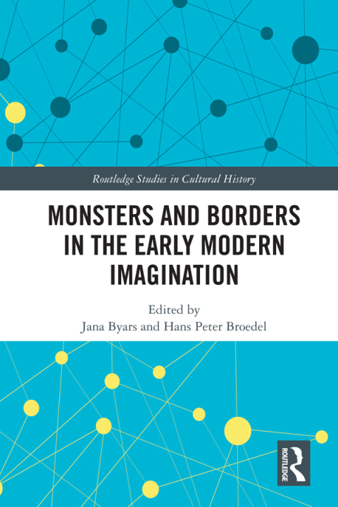 Cover image for book Monsters and Borders in the Early Modern Imagination