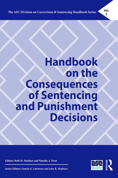 Cover image for book Handbook on the Consequences of Sentencing and Punishment Decisions