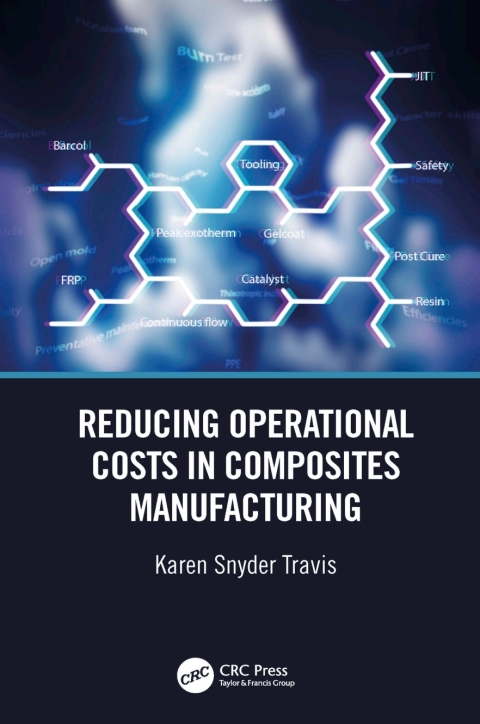 Reducing Operational Costs in Composites Manufacturing 