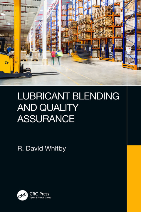 Cover image for book Lubricant Blending and Quality Assurance