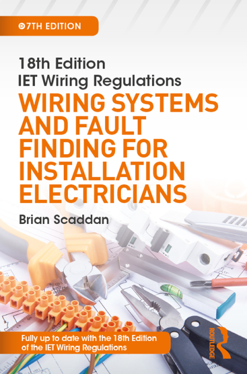 Cover image for book IET Wiring Regulations: Wiring Systems and Fault Finding for Installation Electricians