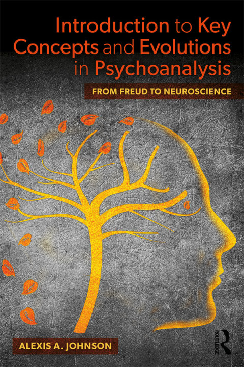 Cover image for book Introduction to Key Concepts and Evolutions in Psychoanalysis